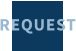 REQUEST